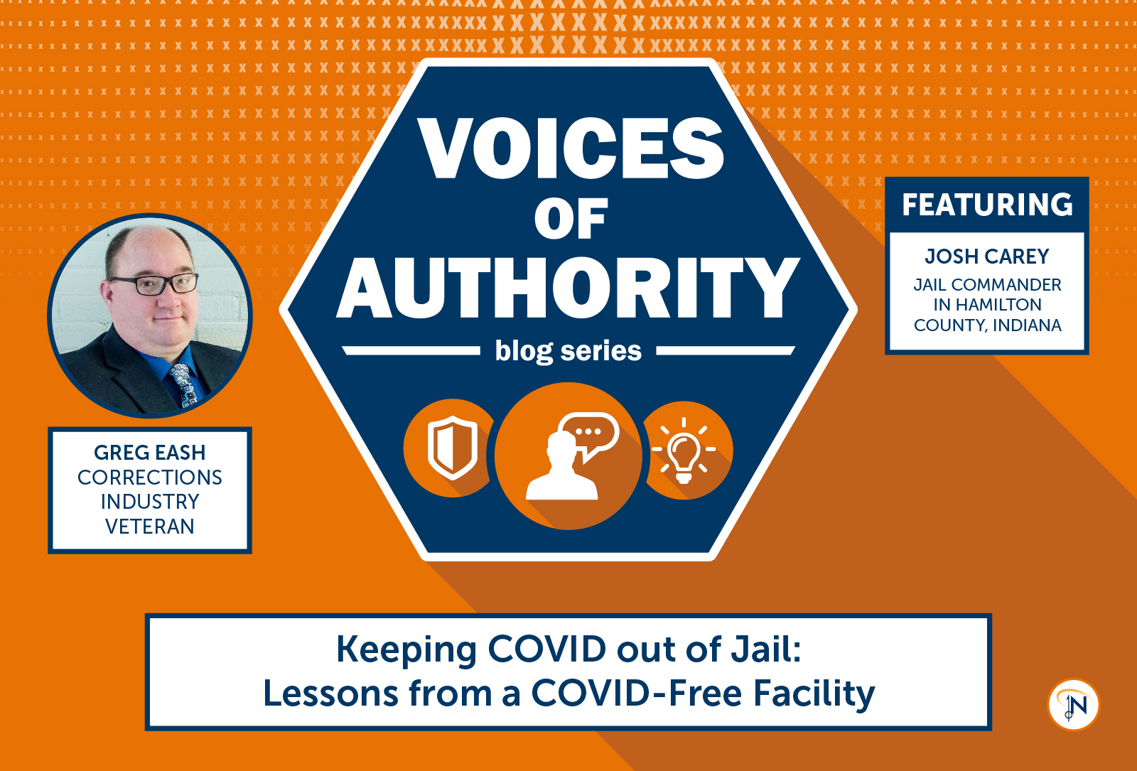 Voices of Authority blog series: Keeping COVID out of Jail: Lessons from a COVID-Free Facility