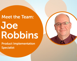 Meet the Team: Joe Robbins, Northpointe Implementation Specialist